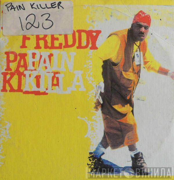  Daddy Freddy  - Pain Killa