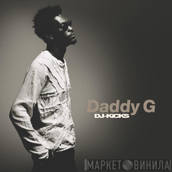 Daddy G - DJ-Kicks