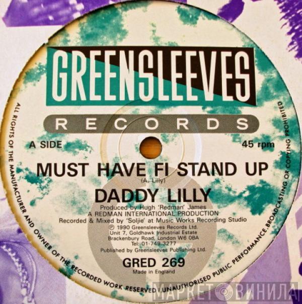 Daddy Lilly, Dr. Marshall, Queen Paula - Must Have Fi Stand Up / Paper Roses / Mix Up Blender