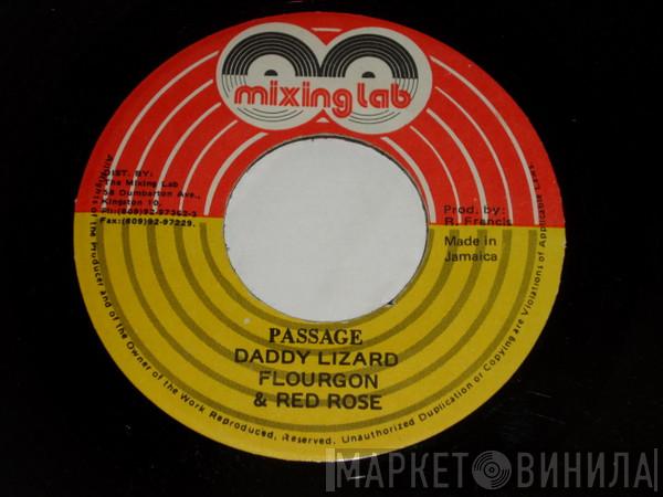 , Daddy Lizard & Flourgon  Anthony Red Rose  - Passage