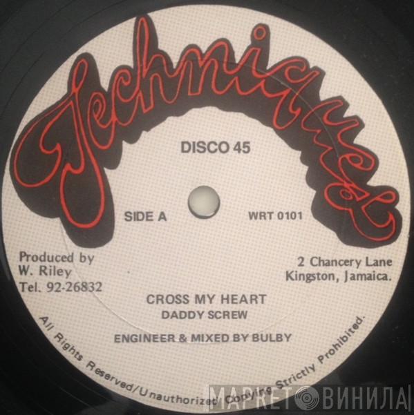 Daddy Screw, Galaxy P - Cross My Heart / Sweat Fi Sweat