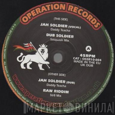 Daddy Teacha - Jah Soldier
