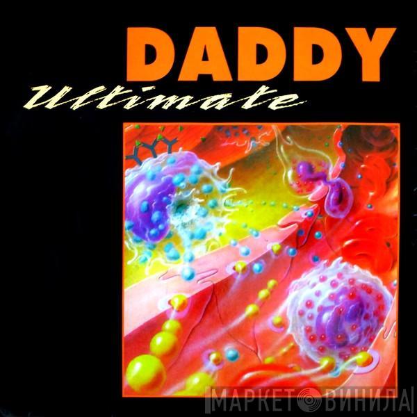 Daddy  - Ultimate