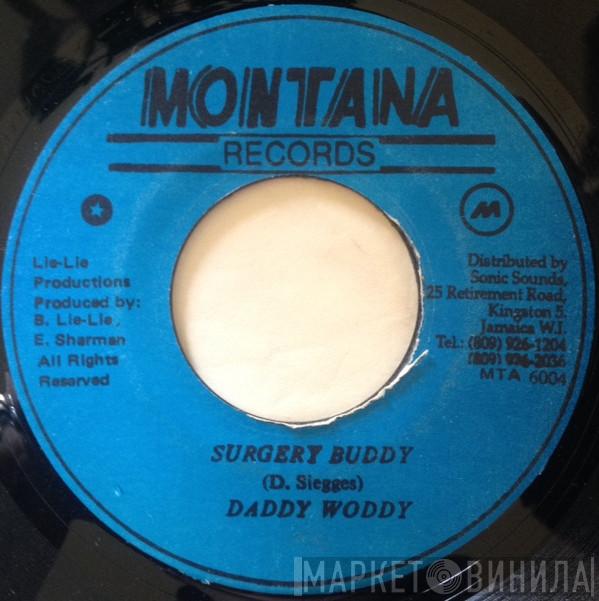  Daddy Woody  - Surgery Buddy