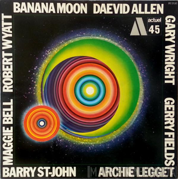Daevid Allen - Banana Moon