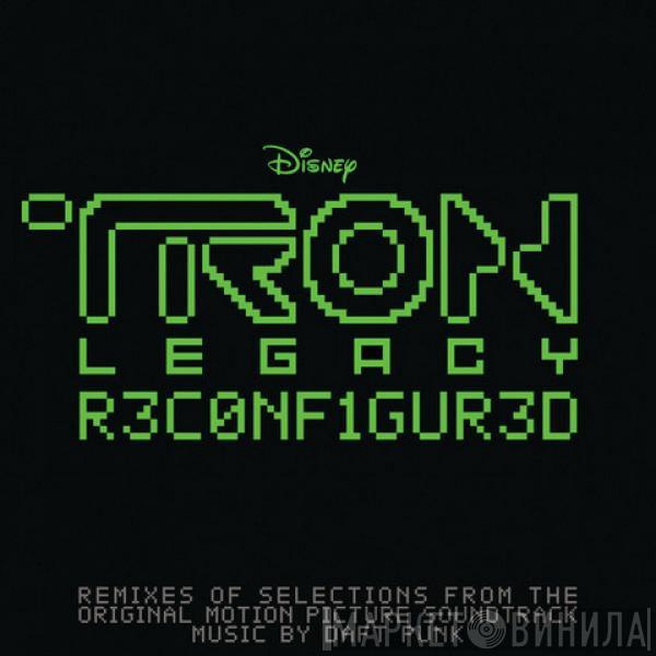  Daft Punk  - TRON: Legacy Reconfigured