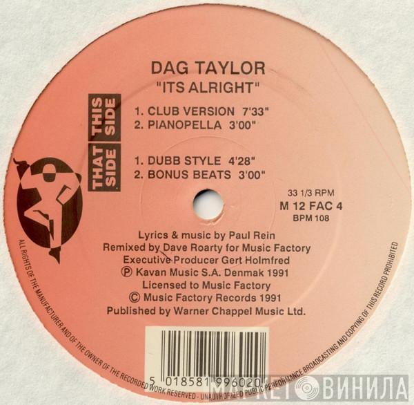  Dag Taylor  - It's Alright