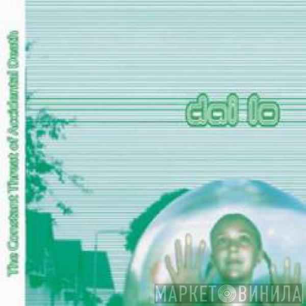 Dai Lo - The Constant Threat Of Accidental Death