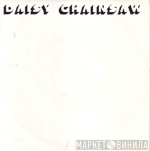 Daisy Chainsaw - Love Me Forever