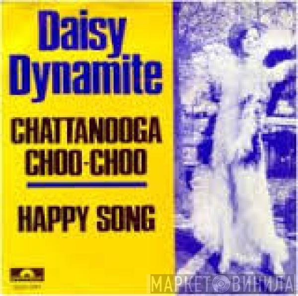 Daisy Dynamite - Chattanooga Choo-Choo