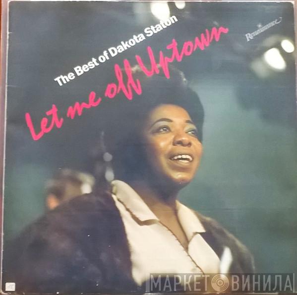Dakota Staton - Let Me Off Uptown - The Best Of Dakota Staton