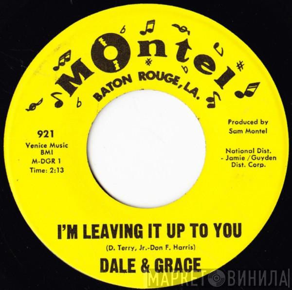 Dale & Grace - I'm Leaving It Up To You