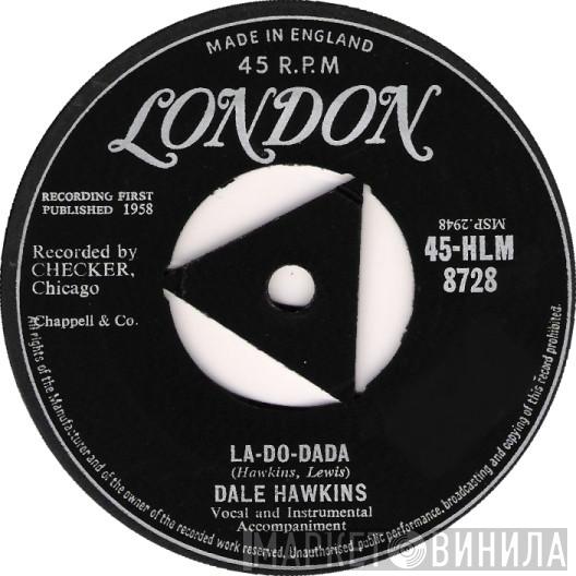 Dale Hawkins - La-Do-Dada / Cross-ties