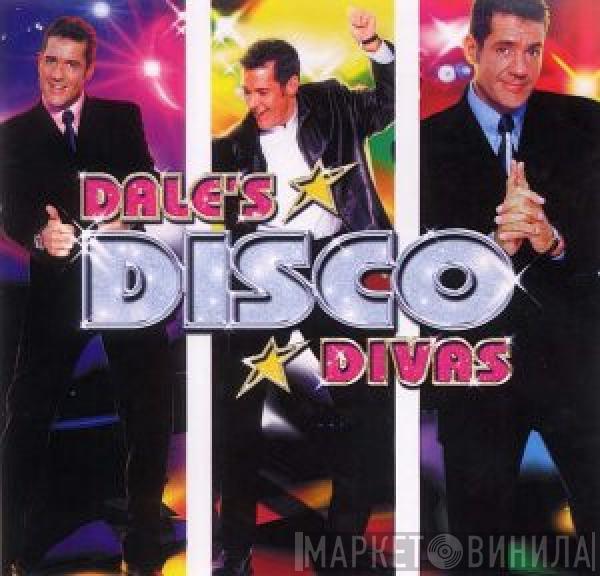  - Dale's Disco Divas