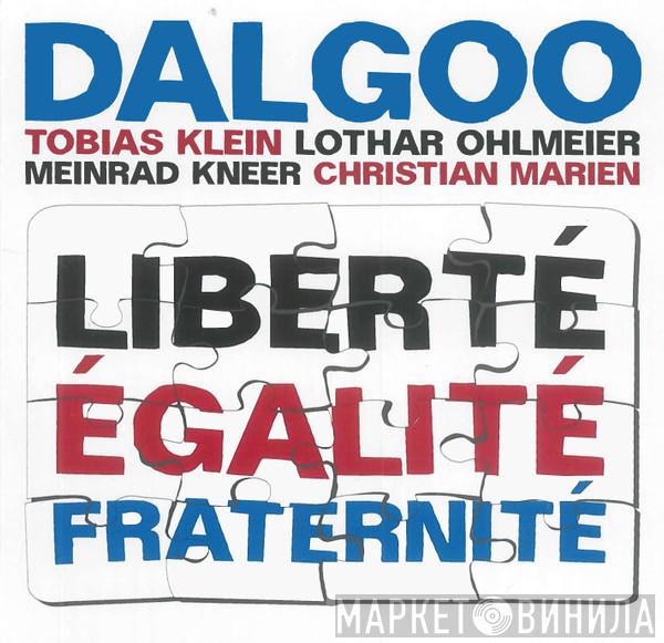 Dalgoo - Liberté Égalité Fraternité