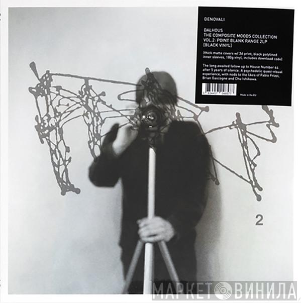 Dalhous - The Composite Moods Collection Vol.2: Point Blank Range