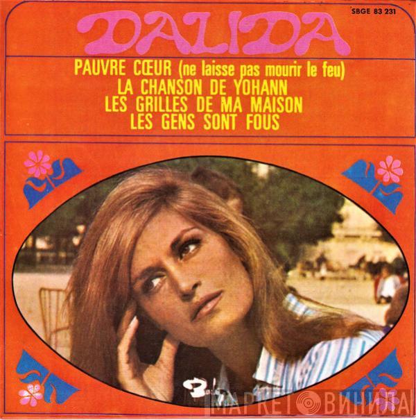 Dalida - Pauvre Cœur (Ne Laisse Pas Mourir Le Feu)