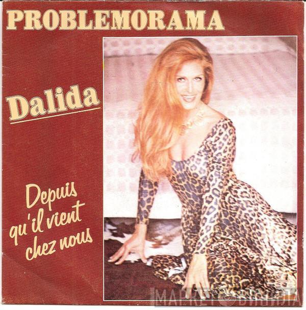 Dalida - Problemorama / Depuis Qu'il Vient Chez Nous