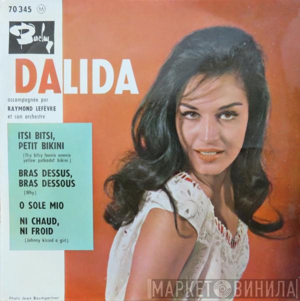 Dalida, Raymond Lefèvre Et Son Grand Orchestre - Itsi Bitsi, Petit Bikini