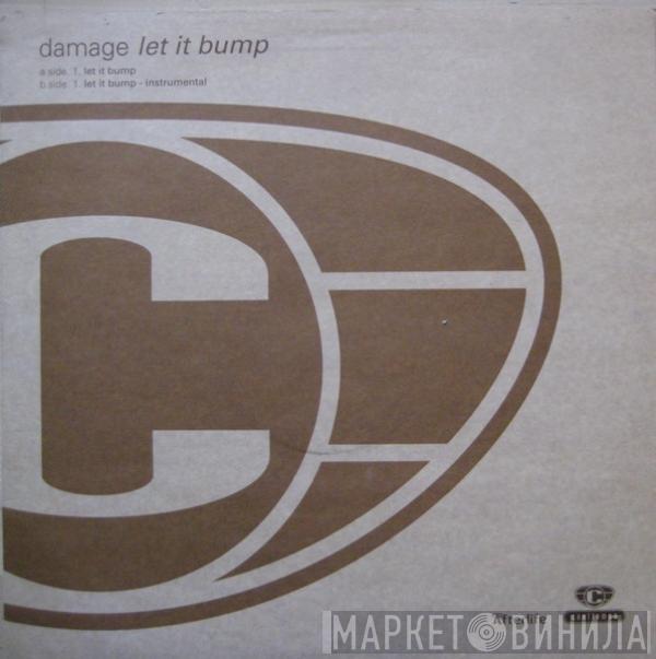 Damage - Let It Bump