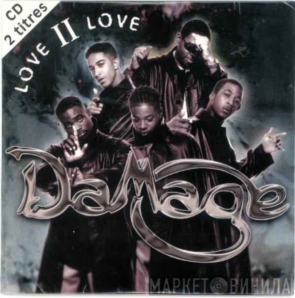  Damage  - Love II Love