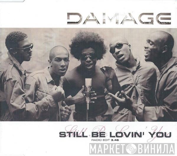 Damage - Still Be Lovin' You
