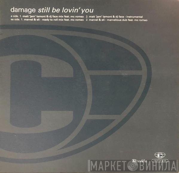 Damage - Still Be Lovin' You