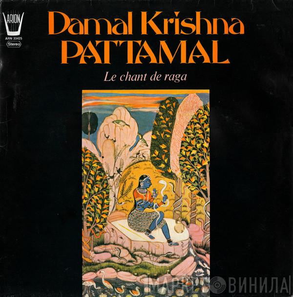 Damal Krishna Pattamal - Le Chant De Raga