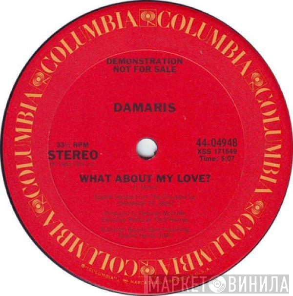 Damaris Carbaugh - What About My Love?