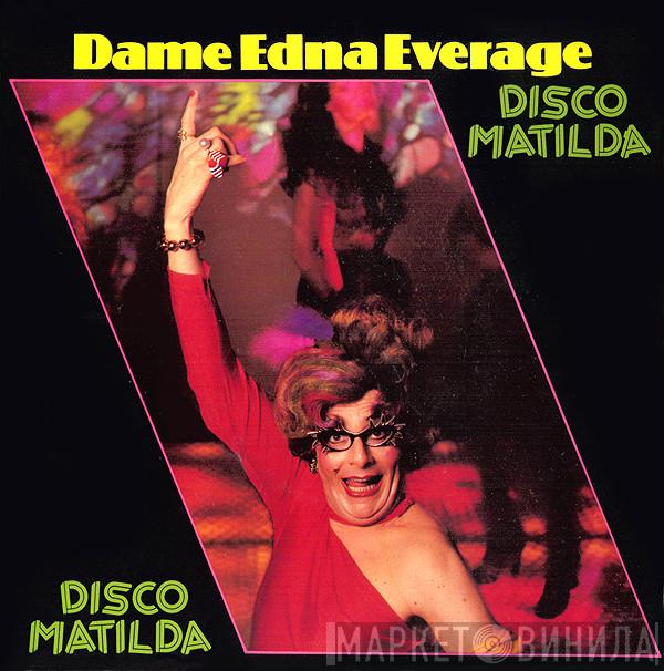 Dame Edna Everage - Disco Matilda