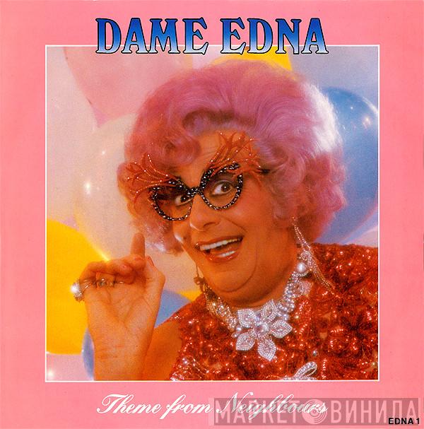 Dame Edna Everage - Theme From Neighbours