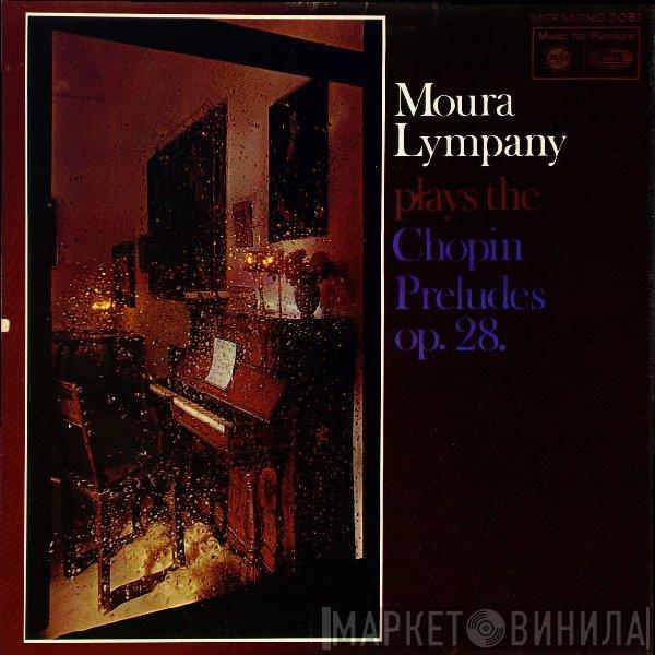 Dame Moura Lympany, Frédéric Chopin - Moura Lympany Plays The Chopin Preludes Op. 28