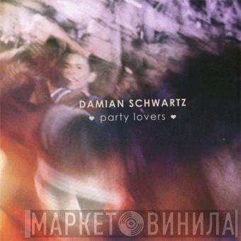  Damián Schwartz  - Party Lovers