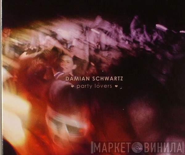  Damián Schwartz  - Party Lovers