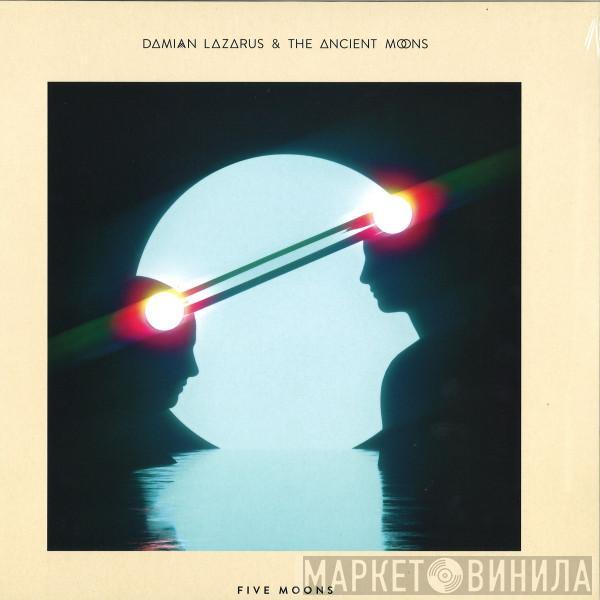 Damian Lazarus, The Ancient Moons, Chela - Five Moons