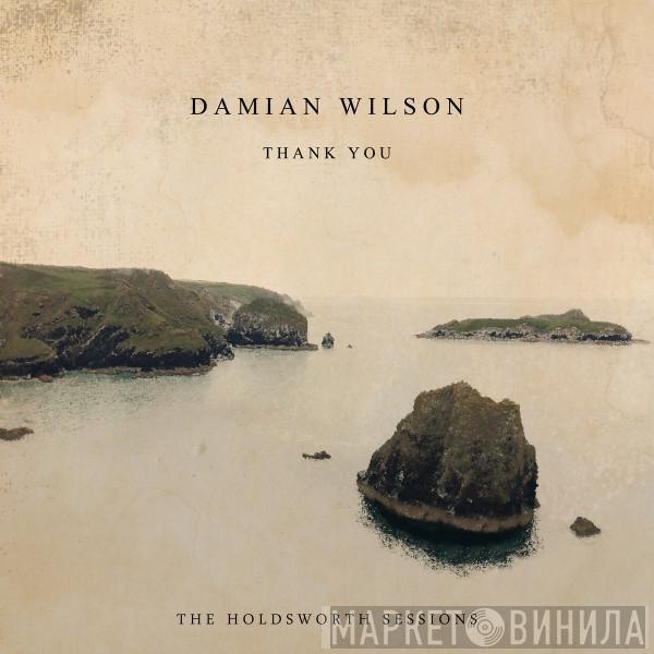 Damian Wilson - Thank You - The Holdsworth Sessions