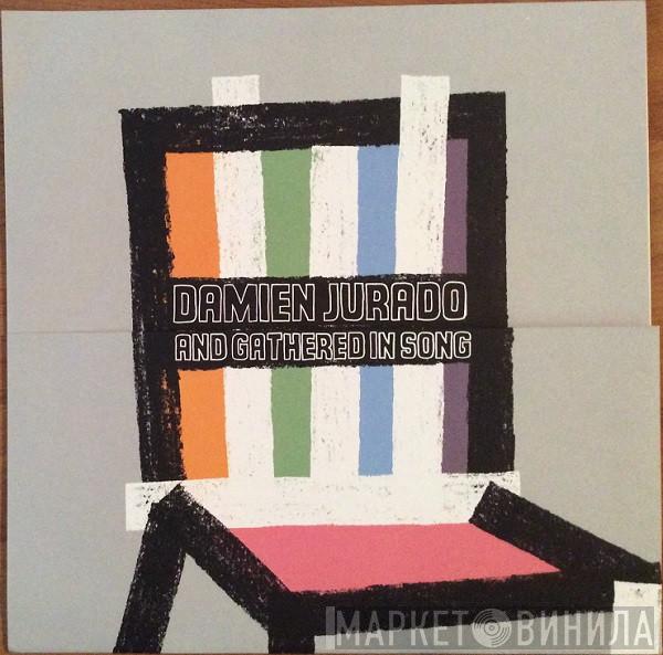 Damien Jurado, Gathered In Song - I Break Chairs
