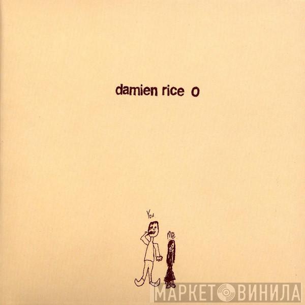  Damien Rice  - O