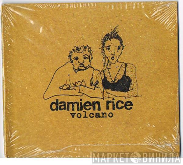 Damien Rice - Volcano