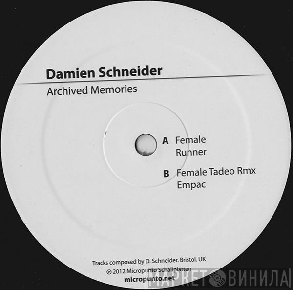 Damien Schneider - Archived Memories