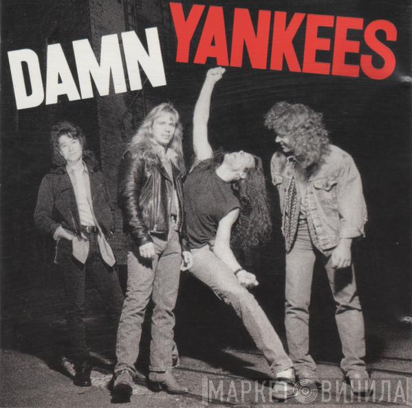  Damn Yankees  - Damn Yankees