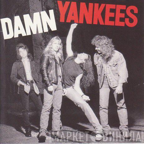  Damn Yankees  - Damn Yankees
