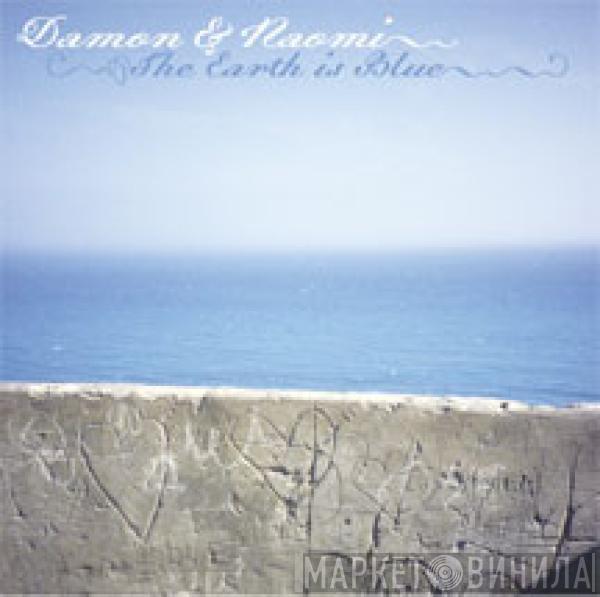 Damon & Naomi - The Earth Is Blue