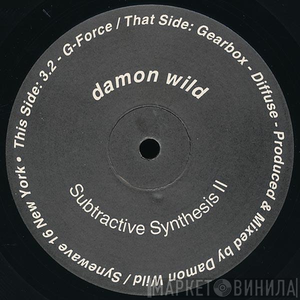 Damon Wild - Subtractive Synthesis II