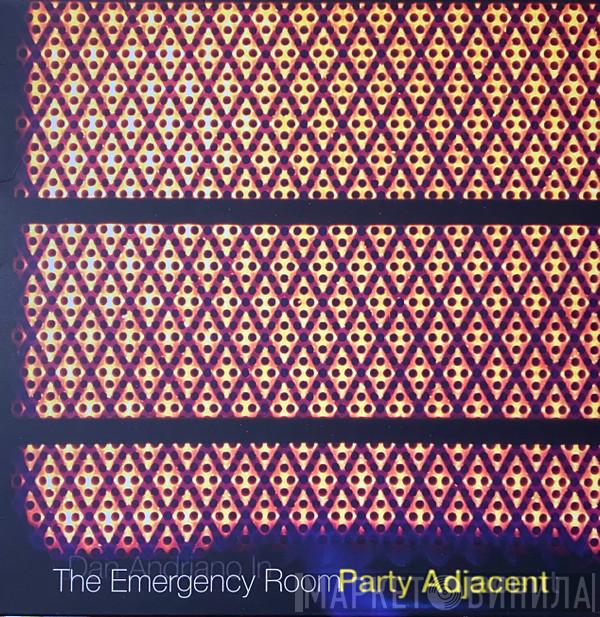 Dan Andriano In The Emergency Room - Party Adjacent