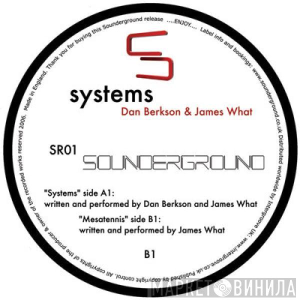 Dan Berkson & James What - Systems