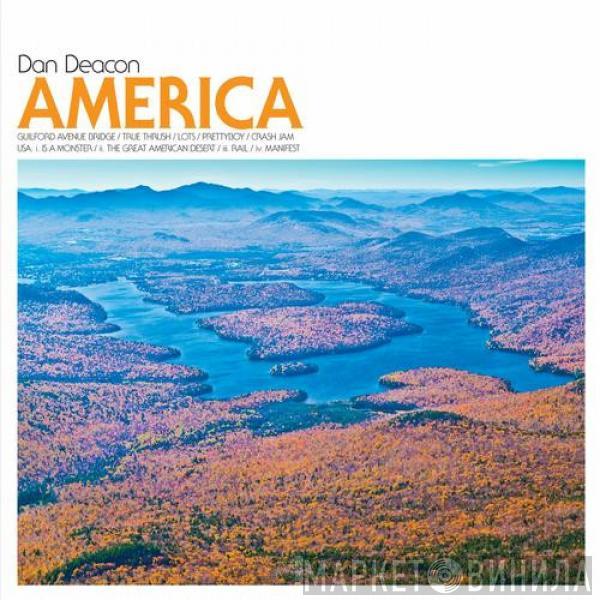  Dan Deacon  - America