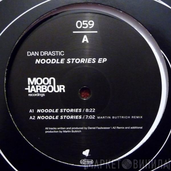 Dan Drastic - Noodle Stories EP