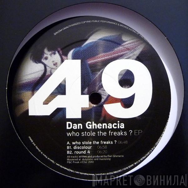 Dan Ghenacia - Who Stole The Freaks ? EP