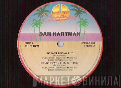  Dan Hartman  - Instant Replay / Countdown / This Is It / Vertigo / Relight My Fire